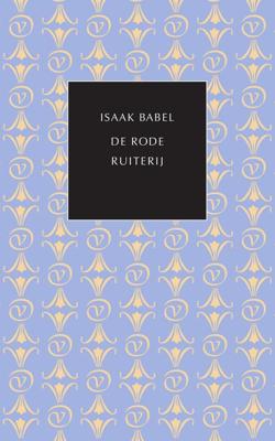 De Rode ruiterij - Isaak Babel - ebook