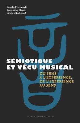 Sémiotique et vécu musical - - ebook