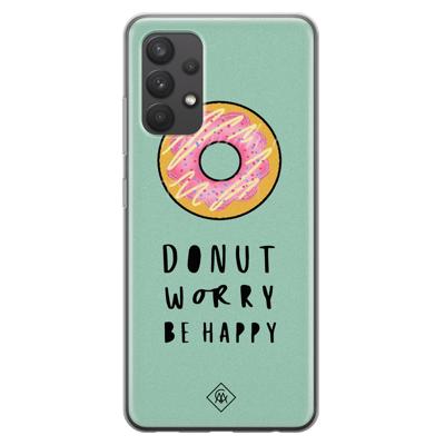 Samsung Galaxy A32 4G siliconen hoesje - Donut worry Samsung Galaxy A32 4G siliconen hoesje - Donut worry