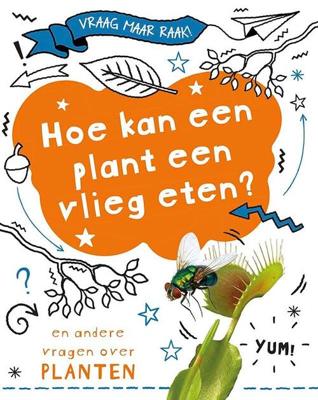 Hoe kan een plant een vlieg eten? (Hardback)