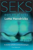 Seks, een en al seks - Lotte Hendrickx - eBook (9789083010014) - thumbnail