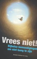 Vrees niet! - Annelien Veldman-de Jong - ebook - thumbnail