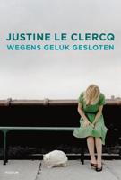 Wegens geluk gesloten - Justine le Clercq - ebook - thumbnail