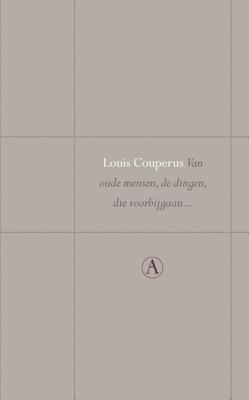 Van oude mensen, de dingen, die voorbijgaan - Louis Couperus - ebook