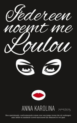 Iedereen noemt me Loulou - Anna Karolina - eBook (9789044624205) Iedereen noemt me Loulou - Anna Karolina - eBook (9789044624205)