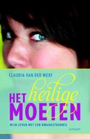 Het heilige moeten - Claudia van der Werf, Louise Koopman - ebook - thumbnail