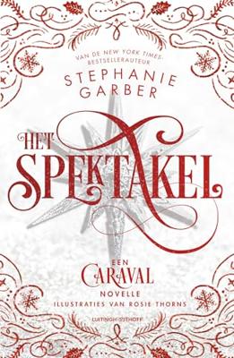 Het spektakel - Stephanie Garber - ebook Het spektakel - Stephanie Garber - ebook