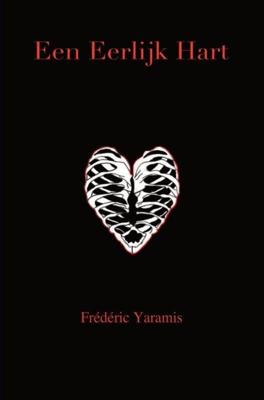 Een eerlijk hart - Frédéric Yaramis - ebook