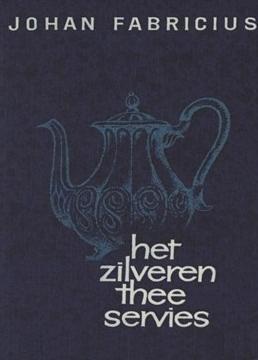 Het zilveren theeservies - Johan Fabricius - ebook