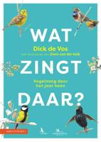Wat zingt daar? - Dick de Vos - Paperback (9789050117425) - thumbnail