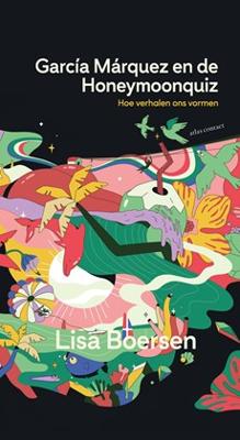 García Márquez en de Honeymoonquiz - Lisa Boersen - ebook