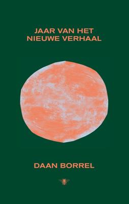 Jaar van het nieuwe verhaal - Daan Borrel - eBook (9789403175003)