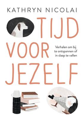 Kathryn  Nicolai Tijd voor jezelf