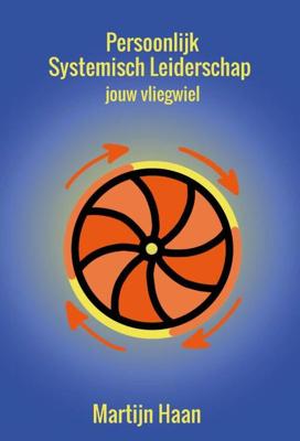 Persoonlijk systemisch leiderschap - Martijn Haan - Paperback (9789492744197) Persoonlijk systemisch leiderschap - Martijn Haan - Paperback (9789492744197)