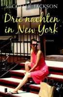 Drie nachten in New York - Michelle Jackson - Paperback (9789022559406) - thumbnail