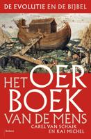 Het oerboek van de mens - Carel van Schaik, Kai Michel - eBook (9789460030475) - thumbnail