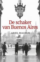 De schaker van Buenos Aires - Ariel Magnus - ebook - thumbnail