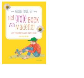 Het grote boek van Madelief - Guus Kuijer - ebook