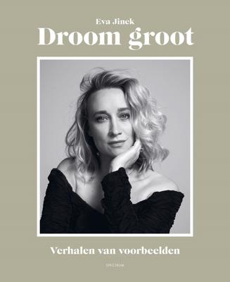 Droom groot (Hardback)