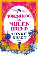 Torenhoog en mijlen breed - Tonke Dragt - ebook - thumbnail