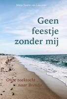 Geen feestje zonder mij (Paperback) - thumbnail