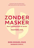Zonder masker - Don Miguel Ruiz - ebook - thumbnail