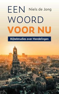 Een woord voor nu - Niels de Jong - ebook