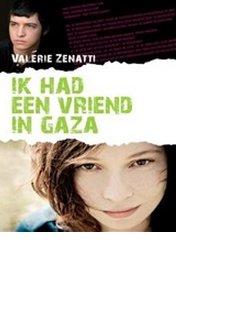 Ik had een vriend in Gaza - Valerie Zenatti - eBook (9789026620669)