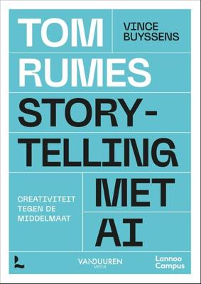 Storytelling met AI - Tom Rumes, Vince Buyssens - ebook