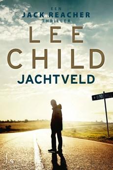 Jachtveld - Lee Child - eBook (9789024540334)