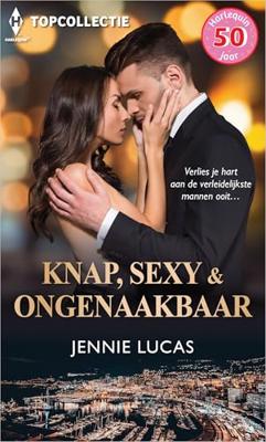 Knap, sexy & ongenaakbaar - Jennie Lucas - ebook