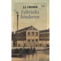 Fabriekskinderen - J.J. Cremer - Paperback (9789491618598) - thumbnail