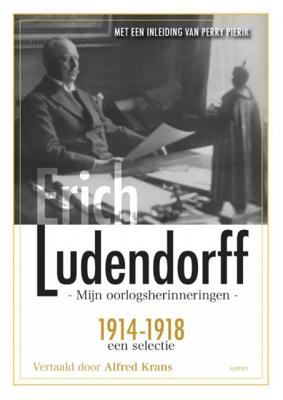 Erich  Ludendorff Mijn oorlogsherinneringen