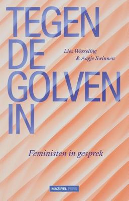 Tegen de golven in - - ebook
