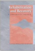 Rehabilitation and recovery - Jean Pierre Wilken, Dirk den Hollander - ebook - thumbnail