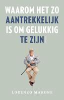 Waarom het zo aantrekkelijk is om gelukkig te zijn - Lorenzo Marone - eBook (9789044636086) - thumbnail
