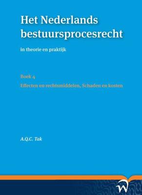 Het Nederlands bestuursprocesrechtin theorie en praktijk - A.Q.C. Tak - Paperback (9789462401136)