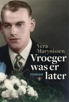 Vroeger was er later - Vera Marynissen - ebook - thumbnail