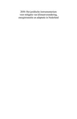2030: Het juridische instrumentarium voor mitigatie van klimaatverandering, energietransitie en adaptatie in Nederland - - ebook