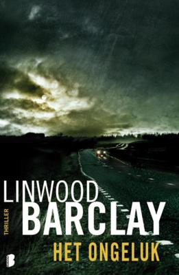Linwood  Barclay Het ongeluk