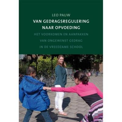 Van gedragsregulering naar opvoeding (Paperback)
