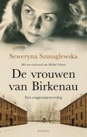 De vrouwen van Birkenau - Seweryna Szmaglewska - ebook - thumbnail