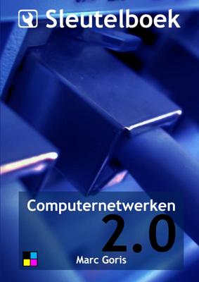 Sleutelboek Computernetwerken 2.0 (Kleur) - Marc Goris - Paperback (9789463672283)