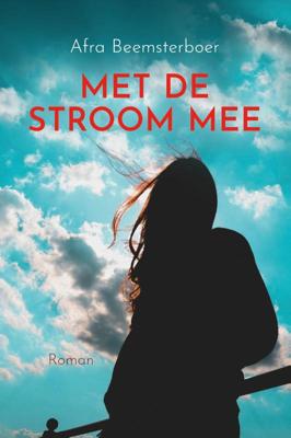 Met de stroom mee - Afra Beemsterboer - Paperback (9789020538137)