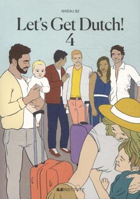 Let's Get Dutch! 4. (Hardback)