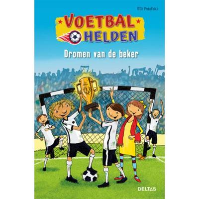 Ulli Potofski Voetbalhelden - Dromen van de beker