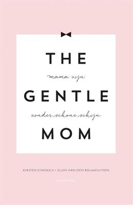 The gentlemom - Kirsten Ginckels, Ellen van den Bouwhuysen - ebook