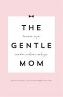 The gentlemom - Kirsten Ginckels, Ellen van den Bouwhuysen - ebook - thumbnail