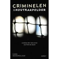 Hans  Werdmölder Criminelen in de Houtrakpolder - thumbnail