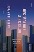 Niet geschikt voor publicatie - Gabrielle la Rose - ebook - thumbnail